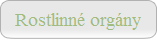 Rostlinné orgány